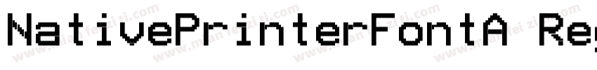 NativePrinterFontA Regular字体转换